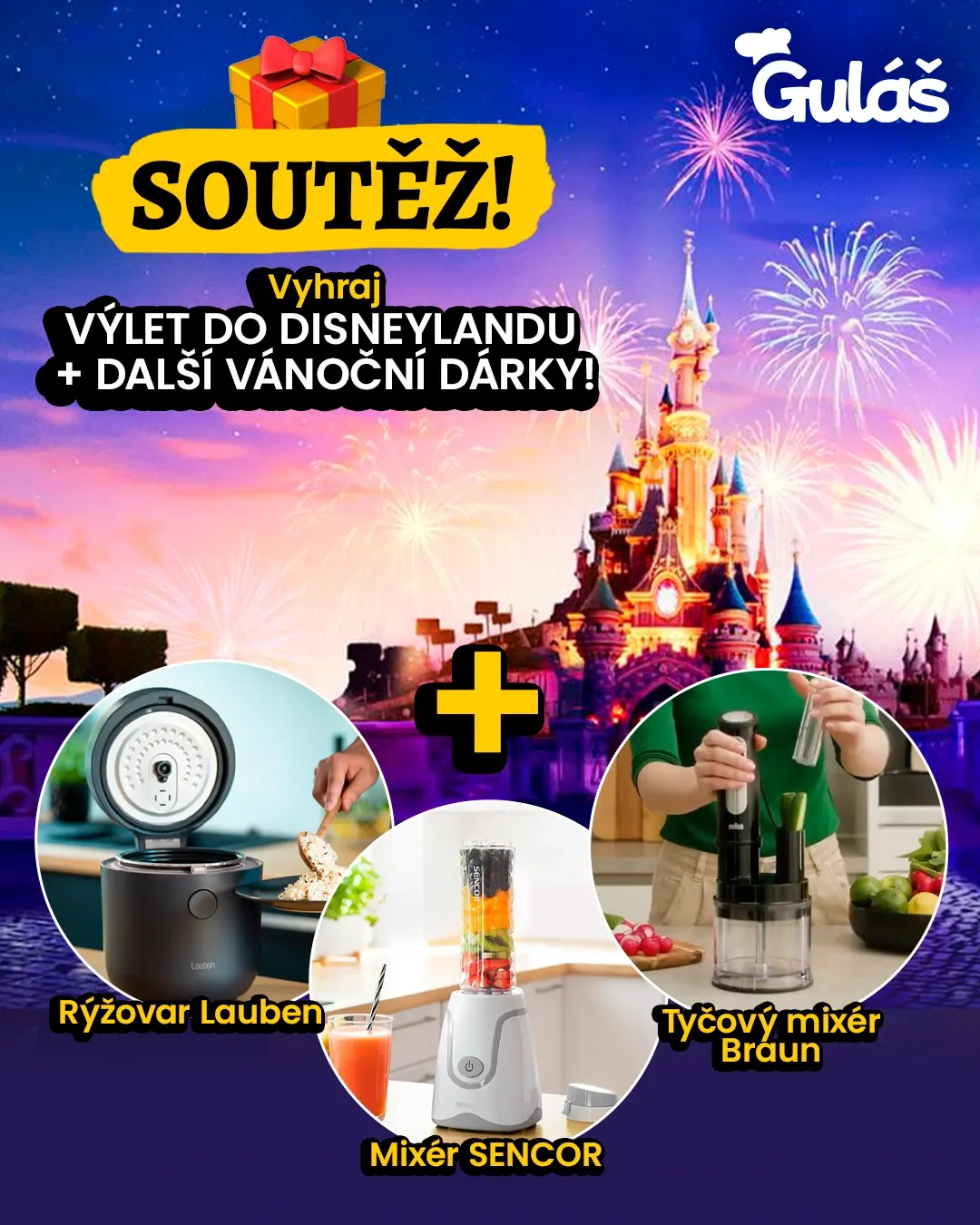 Soutěž Guláš o rodinný výlet do Disneylandu